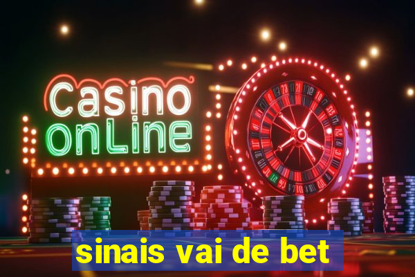 sinais vai de bet